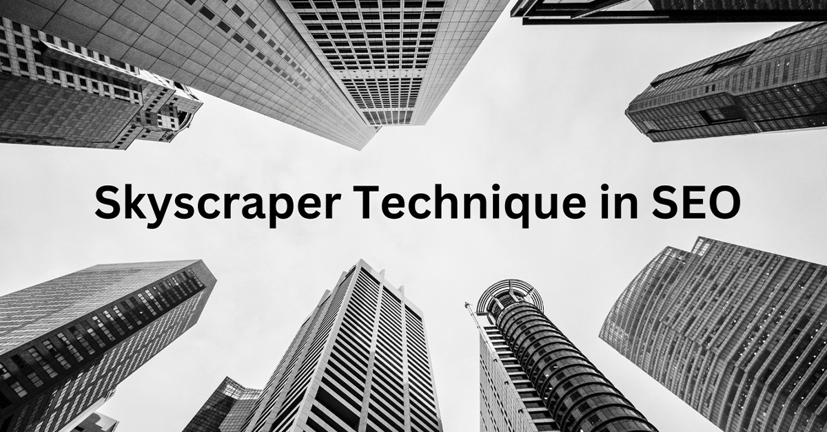 SEO Skyscraper Technique