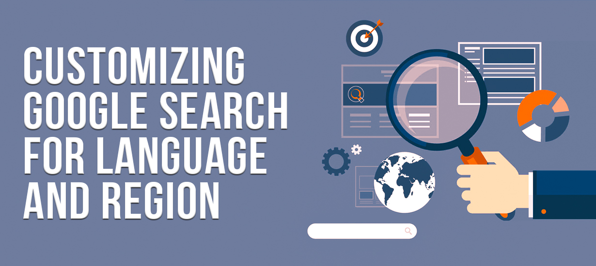 Language and region customization for Google Search
