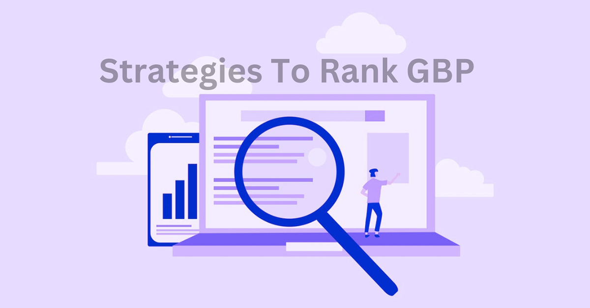 Strategies To Rank GBP