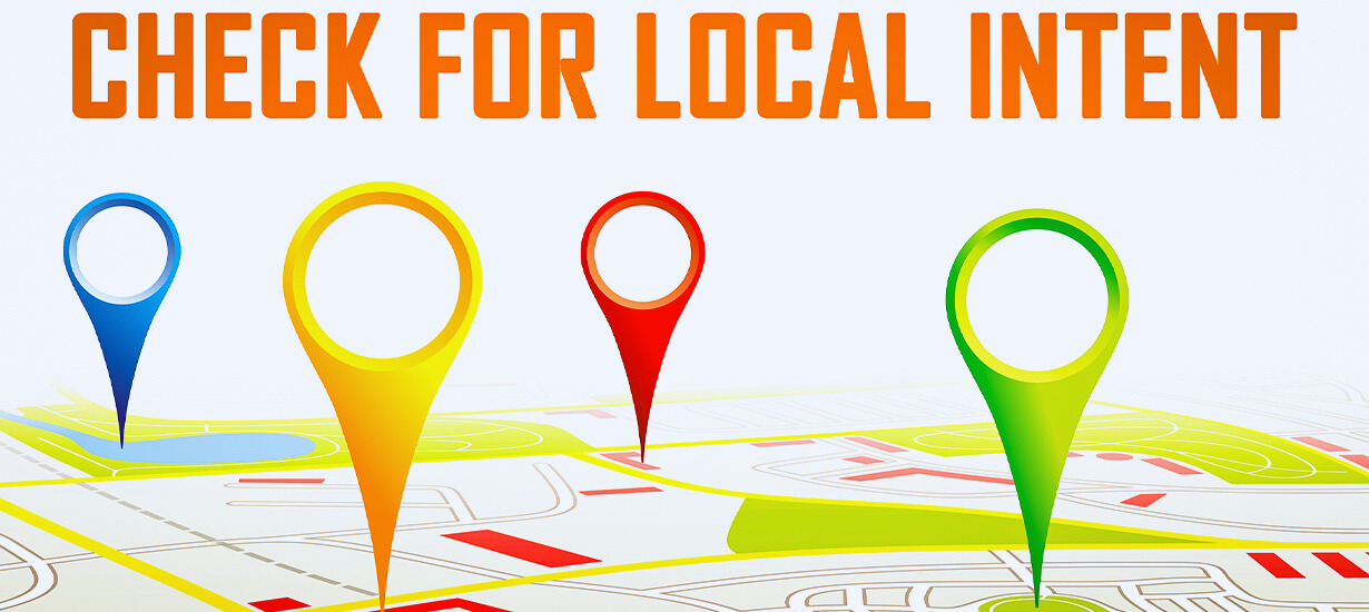 Determine local intent