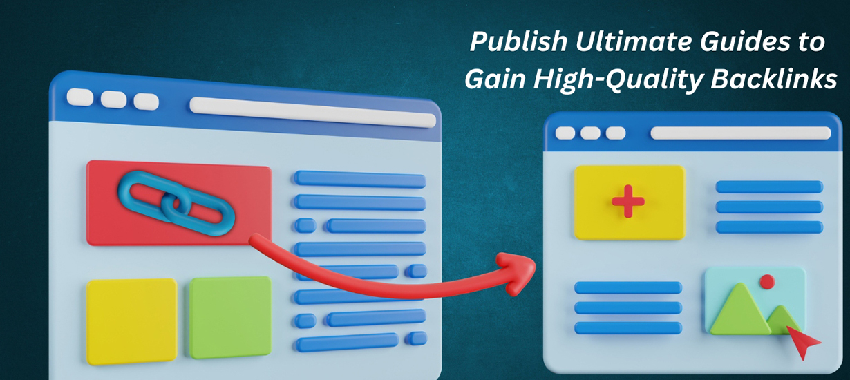 Get high-quality backlinks by publishing guides on how to build high-quality websites