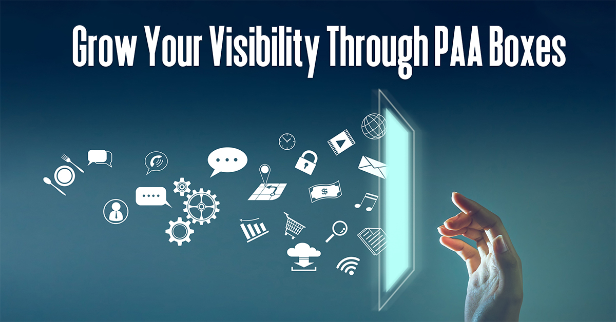 Boost Your Visibility With PAA Boxes