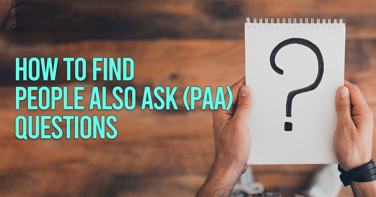 Way to find People Also Ask (PAA) questions