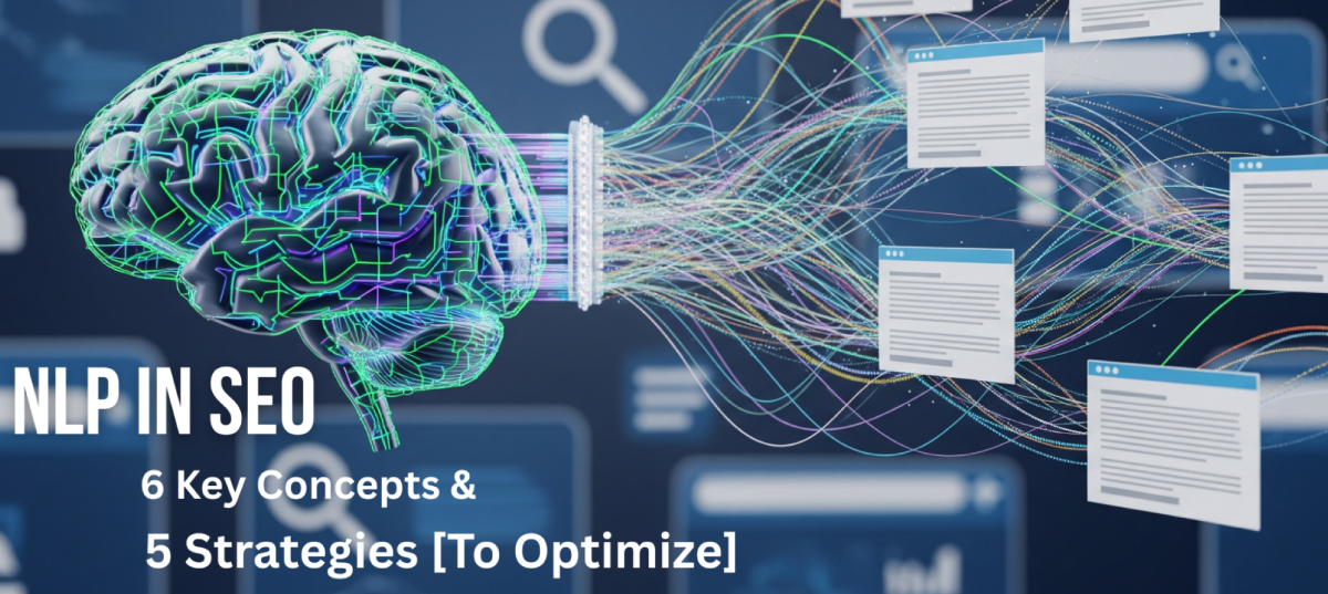 NLP In SEO: 6 Key Concepts & 5 Strategies [To Optimize]