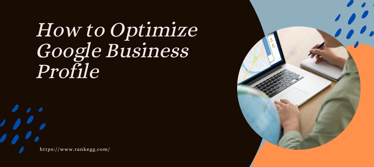 How to Optimize Google Business Profile for SEO: 13 Tips